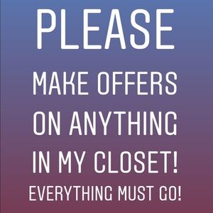 ACCEPTING MOST OFFERS ON ALL ITEMS